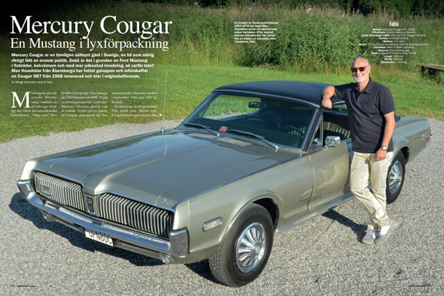 1968 Mercury Cougar Mustang imported to Sweden